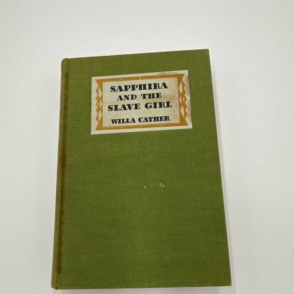 Sapphira and the Slave Girl Willa Cather 1940 First Edition Last Novel